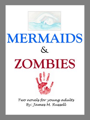 cover image of Mermaids and Zombies